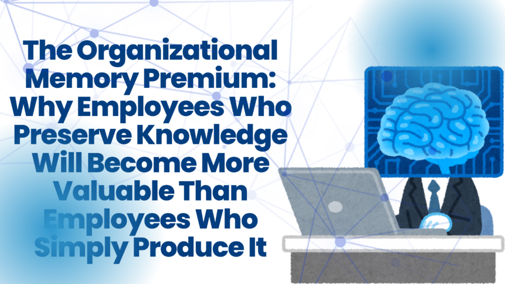 Organizational Memory